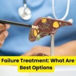 Liver Failure Treatment What Are the Best Options